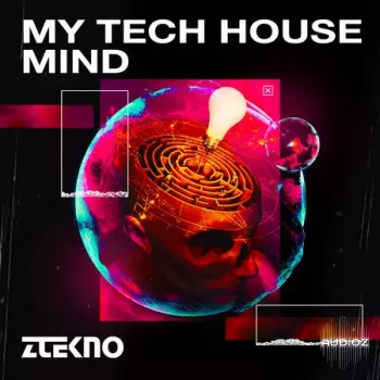 Ztekno My Tech House Mind WAV MiDi-FANTASTiC