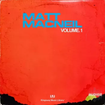 Kingsway Music Library Matt MacNeil Vol.1 (Compositions and Stems) WAV-FANTASTiC