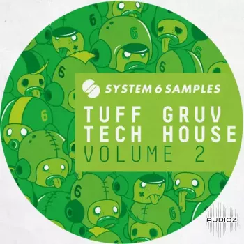 System 6 Samples Tuff Gruv Tech House Vol 2 MULTiFORMAT-FANTASTiC