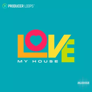Producer Loops Love My House Acidized wav midi