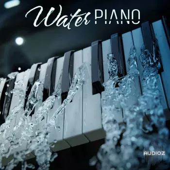 Impact Soundworks Water Piano KONTAKT