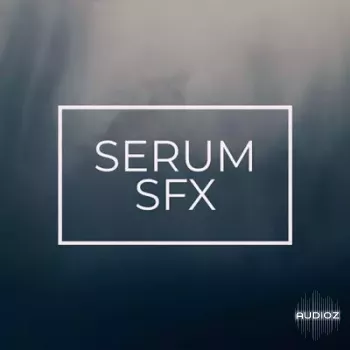 Glitchedtones Serum SFX Serum Presets