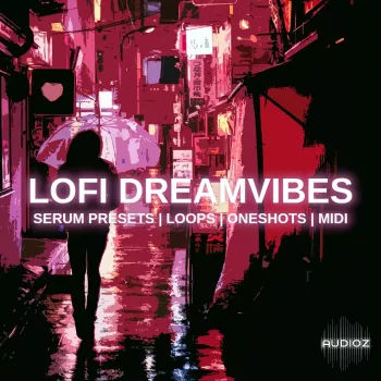 Glitchedtones LoFi Dreamvibes WAV MiDi Serum Presets