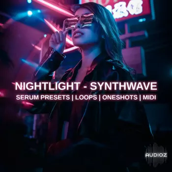 Glitchedtones Nightlight Synthwave WAV MiDi Serum Presets