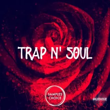 Samples Choice Trap and Soul WAV-FANTASTiC