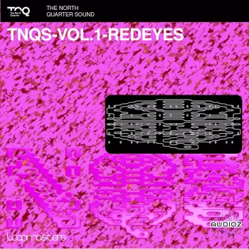 Loopmasters The North Quarter Sound Vol.1 Redeyes MULTiFORMAT