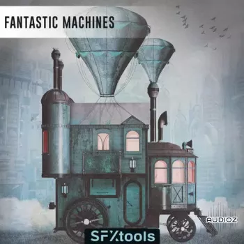SFXTools Fantastic Machines WAV-FANTASTiC