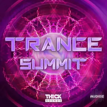 Thick Sounds Trance Summit WAV MiDi XFER RECORDS SERUM
