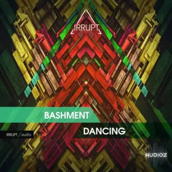 Irrupt Bashment Dancing WAV-FANTASTiC