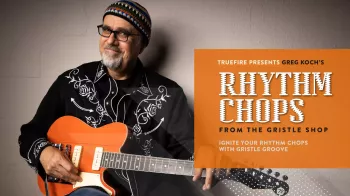 Truefire Greg Koch's Rhythm Chops from the Gristle Shop Tutorial screenshot