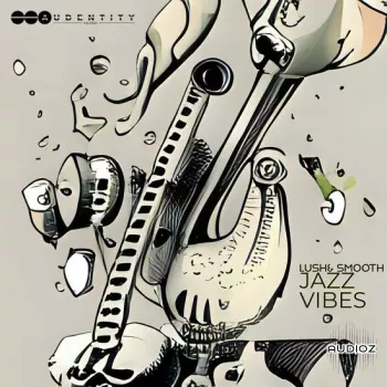 Audentity Records Lush and Smooth Jazz Vibes WAV MIDI-DECiBEL