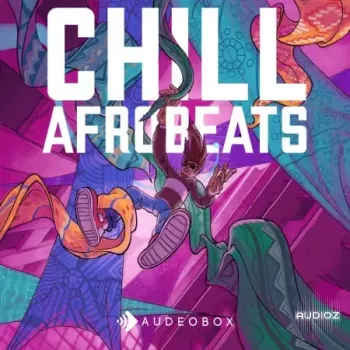AudeoBox Chill Afrobeats WAV-FANTASTiC