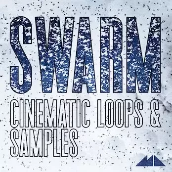 ModeAudio Swarm Cinematic Loops and Samples WAV-FANTASTiC