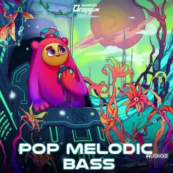 Dropgun Samples Pop Melodic Bass WAV Serum Presets
