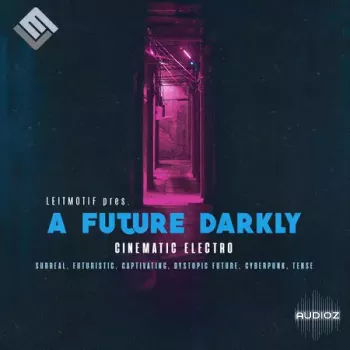 Leitmotif A Future Darkly: Cinematic Electro WAV-FANTASTiC