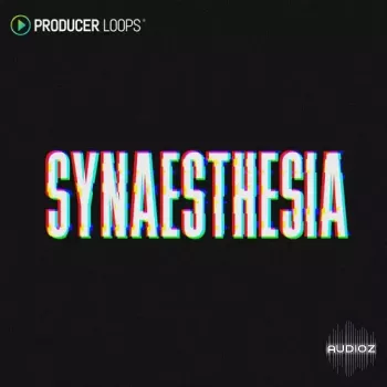 Producer Loops Synaesthesia MULTiFORMAT-FANTASTiC