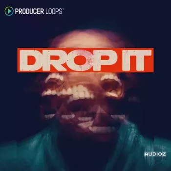 Producer Loops Drop It MULTiFORMAT-FANTASTiC