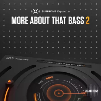 Diginoiz More About That Bass 2 Subdivine Expansion WIN