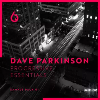 Freshly Squeezed Samples Dave Parkinson Progressive Essentials WAV MiDi Logic Pro X Project Files Spire Presets-ARCADiA