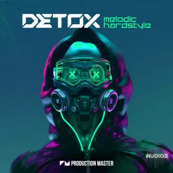 Production Master Detox Melodic Hardstyle WAV MIDI-GTA screenshot