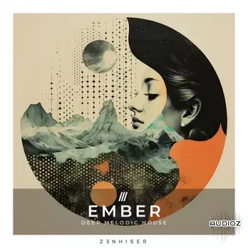 Zenhiser Ember – Deep Melodic House WAV