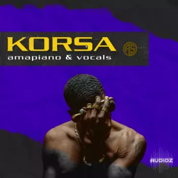 Aotbb KORSA Amapiano and Vocals WAV MiDi-FANTASTiC