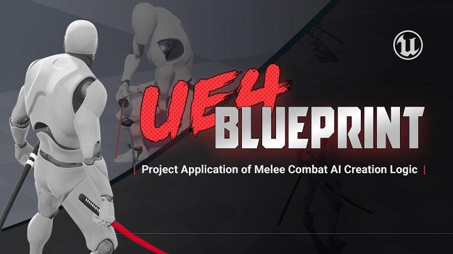 Wingfox – Unreal Engine 4 Blueprint-Project Application of Melee Combat AI Creation Logic