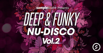 Samplestate Deep & Funky Nu-Disco 2 MULTiFORMAT