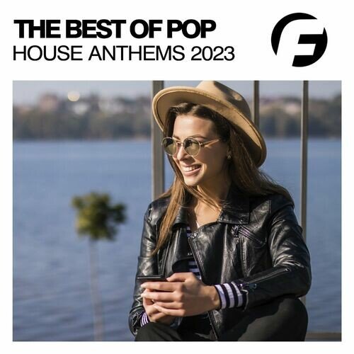 Various Artists – The Best Of Pop House Anthems 2023 (2023)