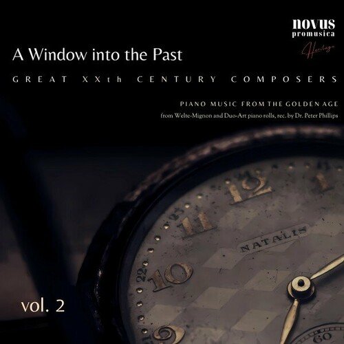 Peter Phillips – A Window into the Past. Great Composers of the Xxth Century Vol.2. Piano Music from the Golden Age (2023)