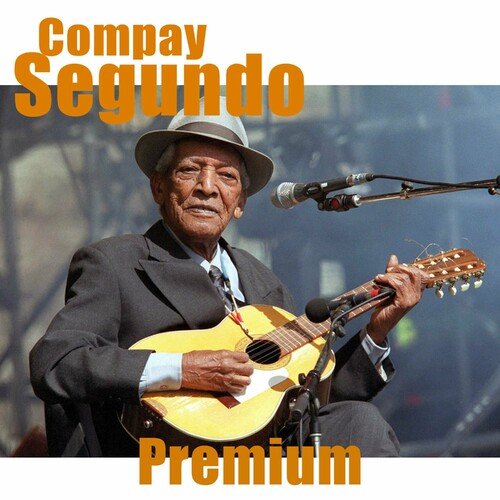 Compay Segundo – Compay Segundo – Premium (2023)