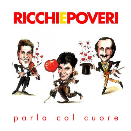 Ricchi E Poveri – Parla col cuore (1999/2023)