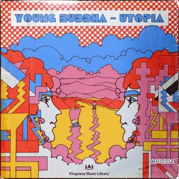 Kingsway Music Library Young Buddha Utopia (Compositions and Stems) WAV-FANTASTiC