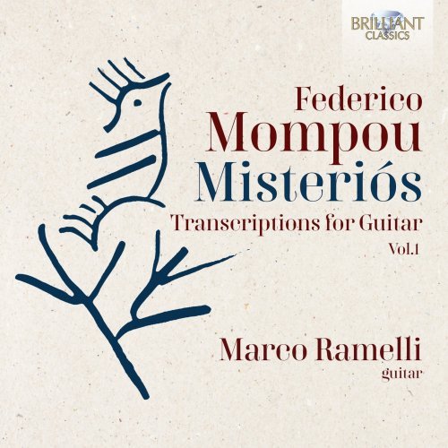 Marco Ramelli – Mompou: Misteris, Transcriptions for Guitar, Vol. 1 (2024)
