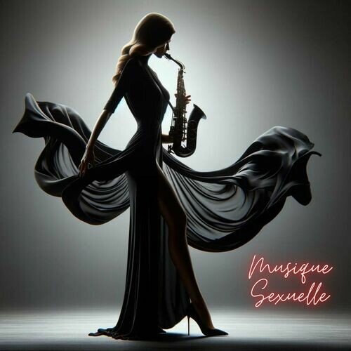 Musique Sexuelle – Musique Sexuelle Saxophone (2024)