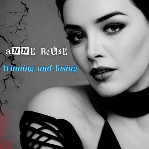Anne Rouse – Winning and Losing (2024)