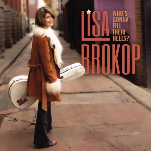 Lisa Brokop – Who’s Gonna Fill Their Heels (2023)