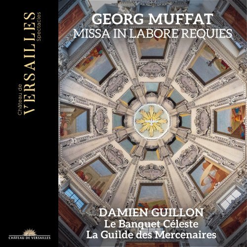 Damien Guillon – Muffat: Missa In Labore Requies (2023) FLAC
