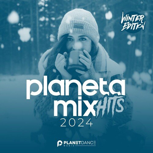 VA – Planeta Mix Hits 2024 (Winter Edition) (2023)