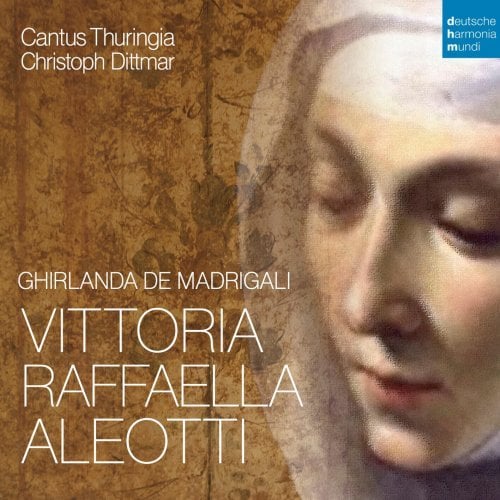 Cantus Thuringia – Vittoria Aleotti – Ghirlanda de Madrigali (2024)
