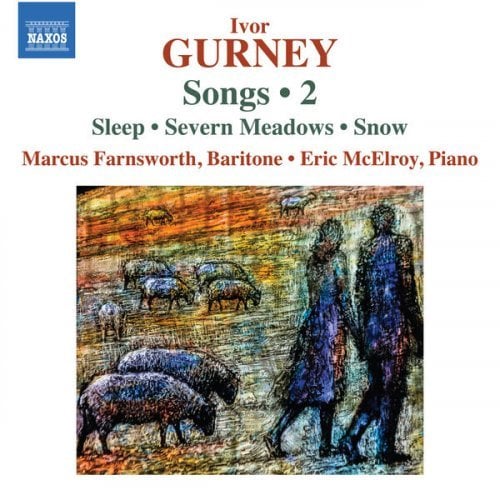 Marcus Farnsworth and Eric McElroy – Gurney: Songs, Vol. 2 (2024)