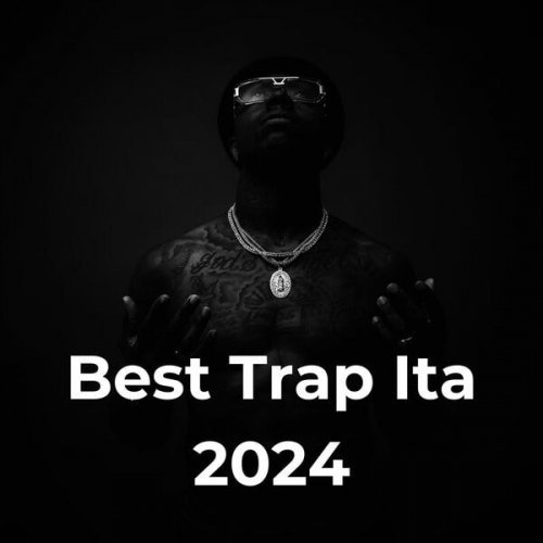 VA – Best Trap Ita 2024 (2024)