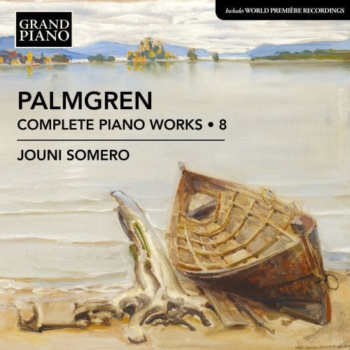 Jouni Somero – Palmgren: Complete Piano Works, Vol. 8 (2024)