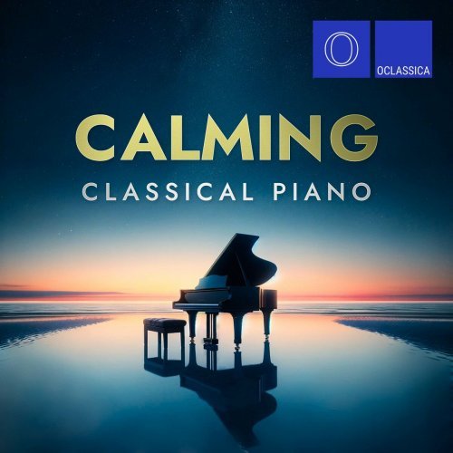 VA – Calming Classical Piano (2024)