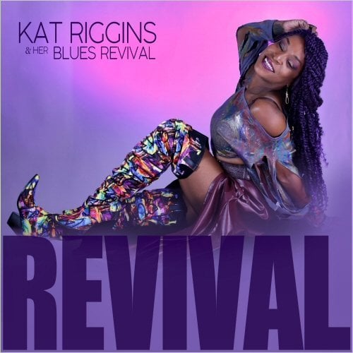 Kat Riggins & Her Blues Revival – Revival (2024)