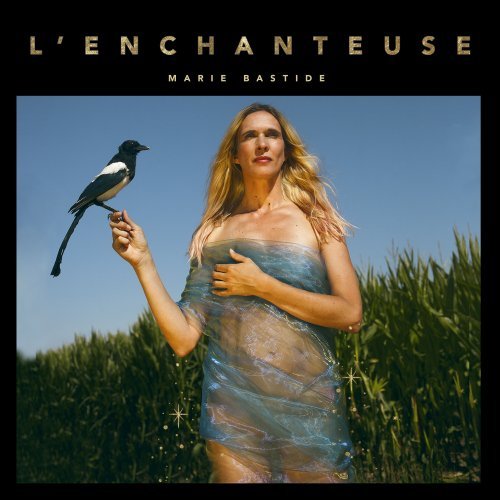 Marie Bastide – L’enchanteuse (2024)