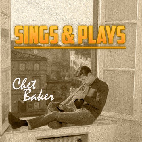 Chet Baker – Sings & Plays, Chet Baker (2023)