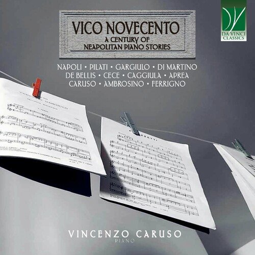 Vincenzo Caruso – Vico Novecento (A Century of Neapolitan Piano Stories) (2024)