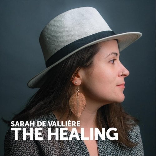 Sarah De Valliere – The Healing (2024)