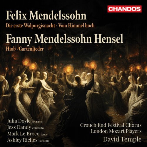 Crouch End Festival Chorus, London Mozart Players, David Temple – Fanny Hensel, Felix Mendelssohn: Choral Works (2024)